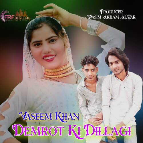 Demrot Ki Dillagi Vaseem Khan MP3 Download
