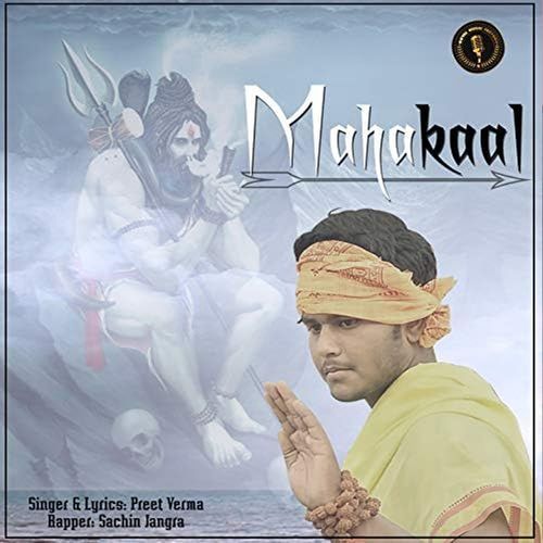 Mahakaal Preet Verma MP3 Download