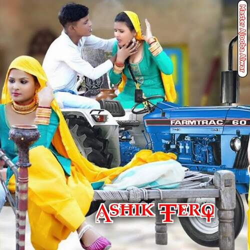 Ashik Tero Master Ajooba Alwar MP3 Download