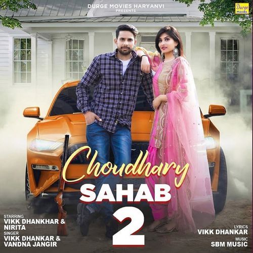 Choudhary Sahab 2 Vandna Jangir MP3 Download