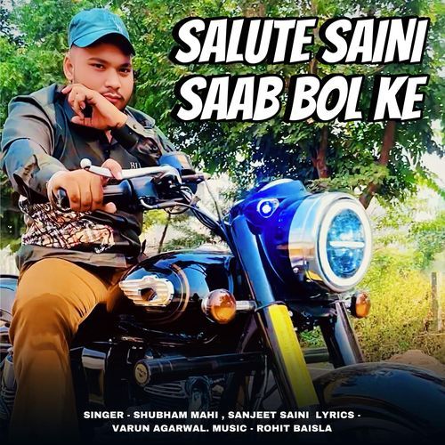 Salute Saini Saab Bol Ke Shubham Mahi MP3 Download