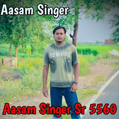 Aasam Singer Sr 5560 Aasam Singer MP3 Download
