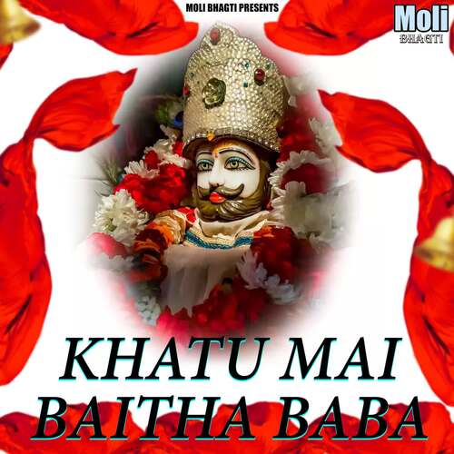 Khatu Mai Baitha Baba Soniya Koyal MP3 Download