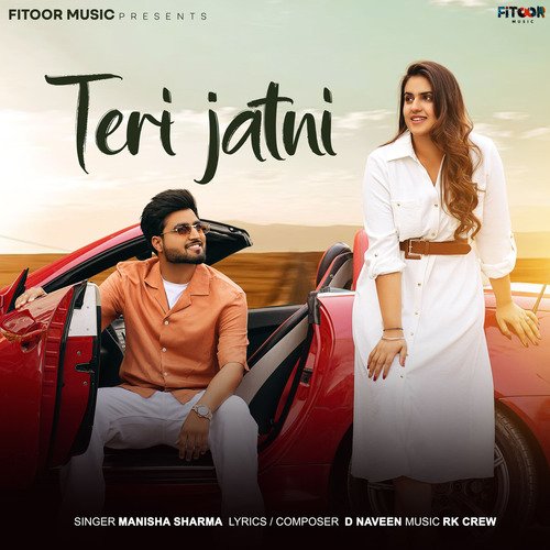 Teri Jatni Manisha Sharma MP3 Download