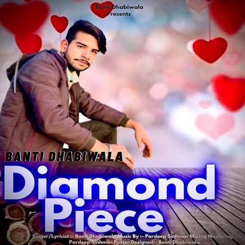 Diamond Piece Banti Dhabiwala MP3 Download