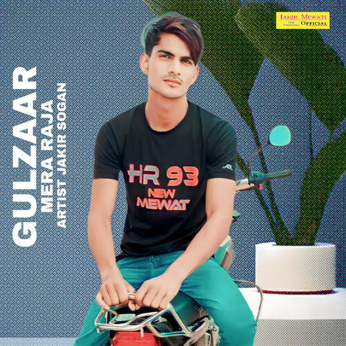 Gulzaar Mera Raja Jakir Sogan MP3 Download