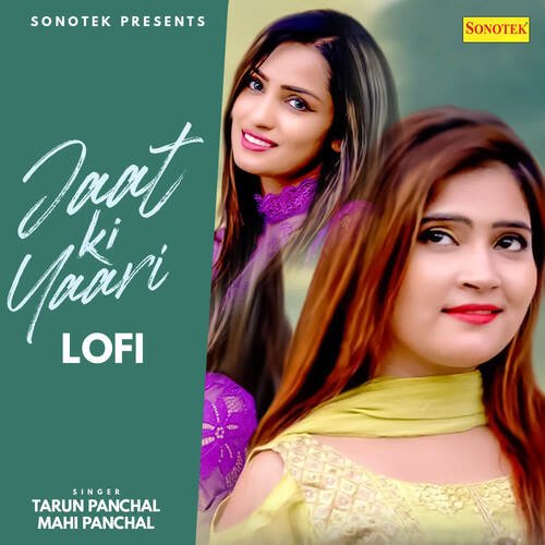 Jaat Ki Yaari Lofi Mahi Panchal MP3 Download