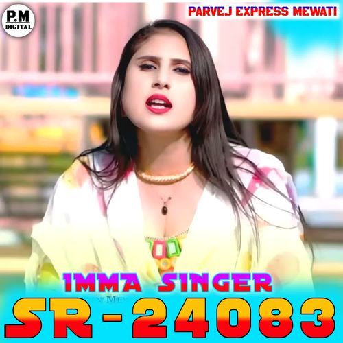 SR24083 IMMA SINGER Parvej Express Mewati MP3 Download