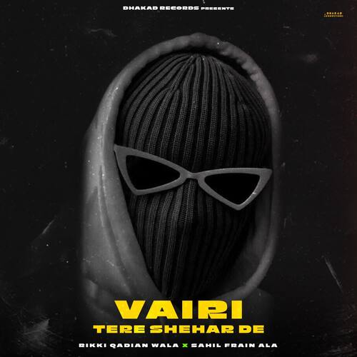 Vairi Tere Shehar De Rikki Qadian Wala MP3 Download