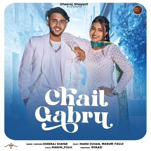 Chail Gabru Dheeraj Shayar MP3 Download