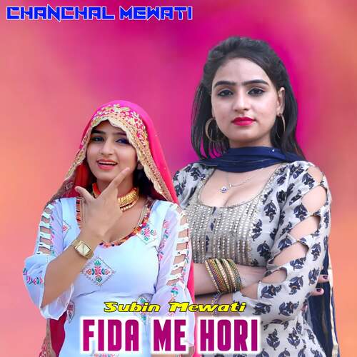 Fida Me Hori Chanchal Mewati MP3 Download