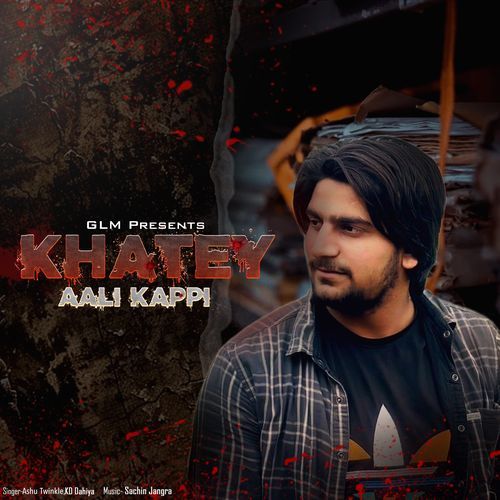 Khatey Aali Kappi Ashu Twinkle MP3 Download