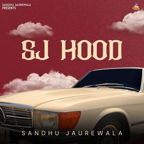 S J Hood (feat. Gumnam 369) Sandhu Jaurewala MP3 Download