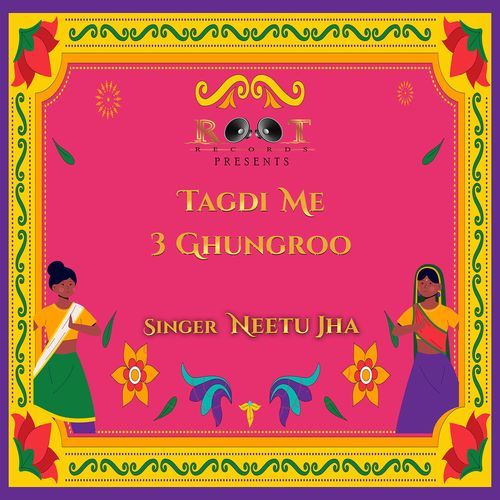 Tagdi Me 3 Ghungroo Neetu Jha MP3 Download