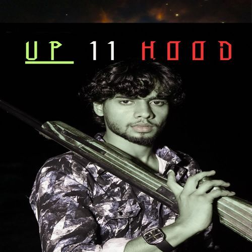 Up 11 Hood Mufassilup Gujjar MP3 Download