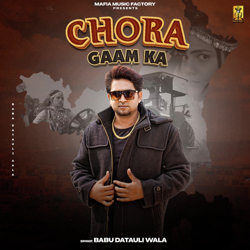 Chora Gaam Ka Babu Datauli Wala MP3 Download