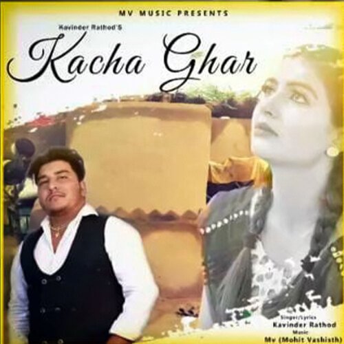 Kachcha Ghar Kavinder Rathod MP3 Download
