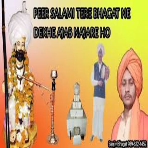 Peer Salami Tere Bhagat Ne Dekhe Ajab Najare Ho Sandeep MP3 Download
