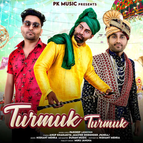 Turmuk Turmuk Pardeep Langyan MP3 Download