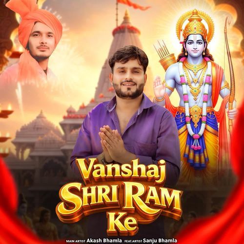 Vanshaj Shri Ram Ke Akash Bhamla MP3 Download