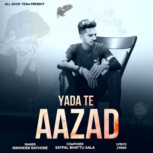 Yada Te Aazad Ravinder Rathor MP3 Download