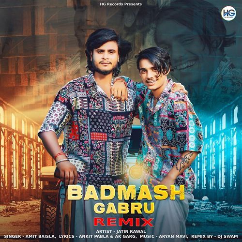 Badmash Gabru (Remix) Amit Baisla MP3 Download