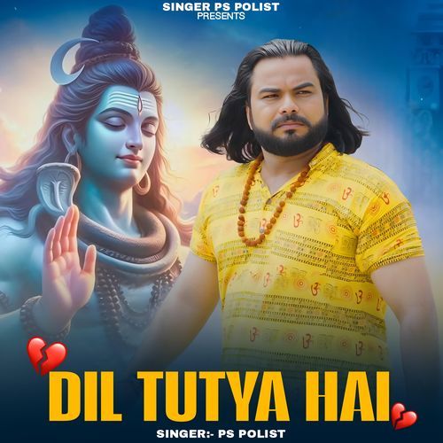 Dil Tutya Hai Ps Polist MP3 Download