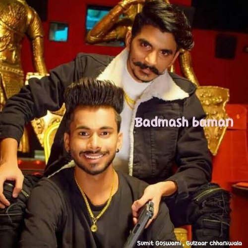 Badmash Baman Gulzaar Chhaniwala MP3 Download