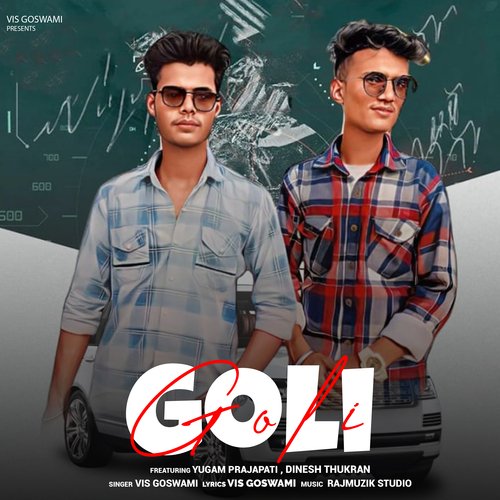 Goli Vis Goswami MP3 Download