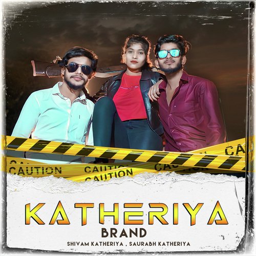 Katheriya Brand Shivam Katheriya MP3 Download