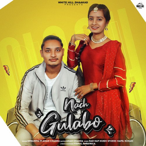 Nach Gulabo Sewahiya MP3 Download
