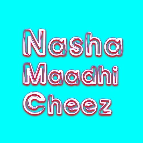 Nasha Maadhi Cheez Ravi Bhoriya MP3 Download