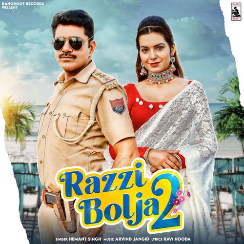 Razzi Bolja 2 Hemant Singh MP3 Download
