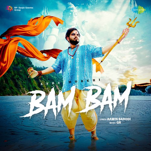 Bam Bam Ashu Morkhi MP3 Download