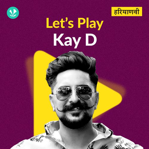 Lets Play - Kay D 